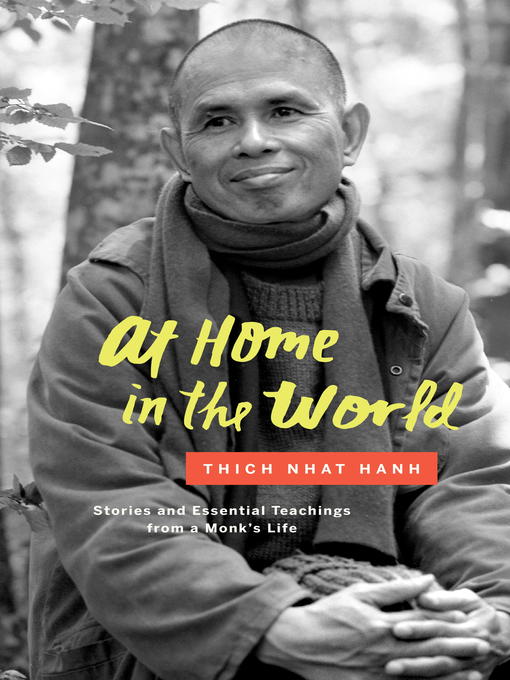 Title details for At Home in the World by Thich Nhat Hanh - Available